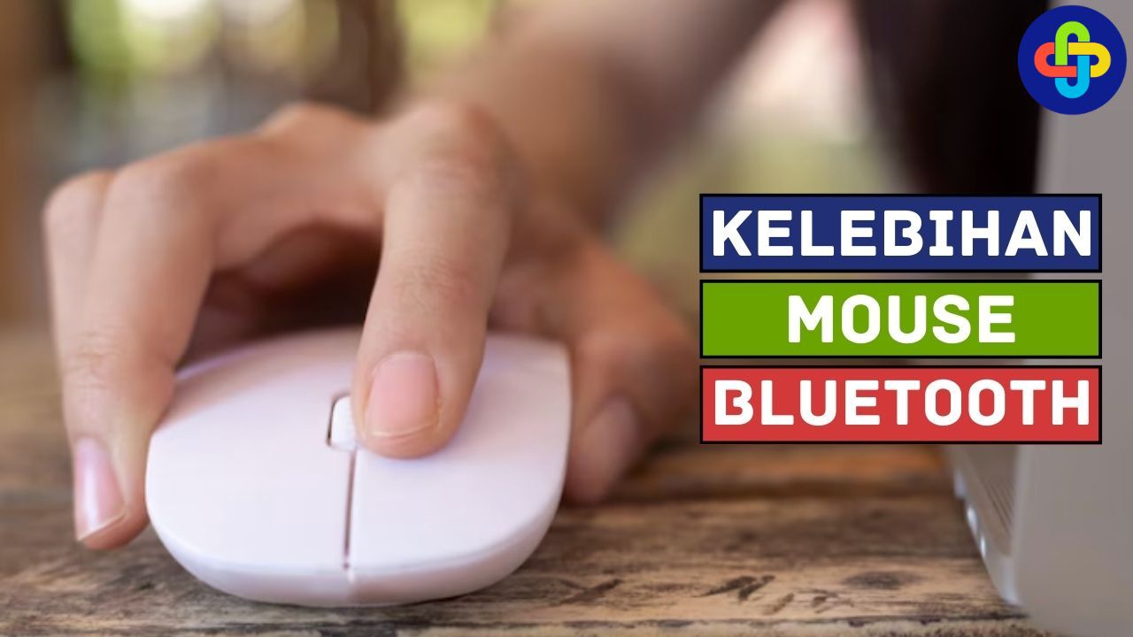 5 Kelebihan Mouse Bluetooth, Apa Saja?